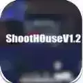 shoothouse手游最新版